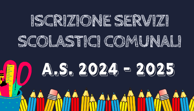 Iscrizione servizi scolastici 2024/2025 